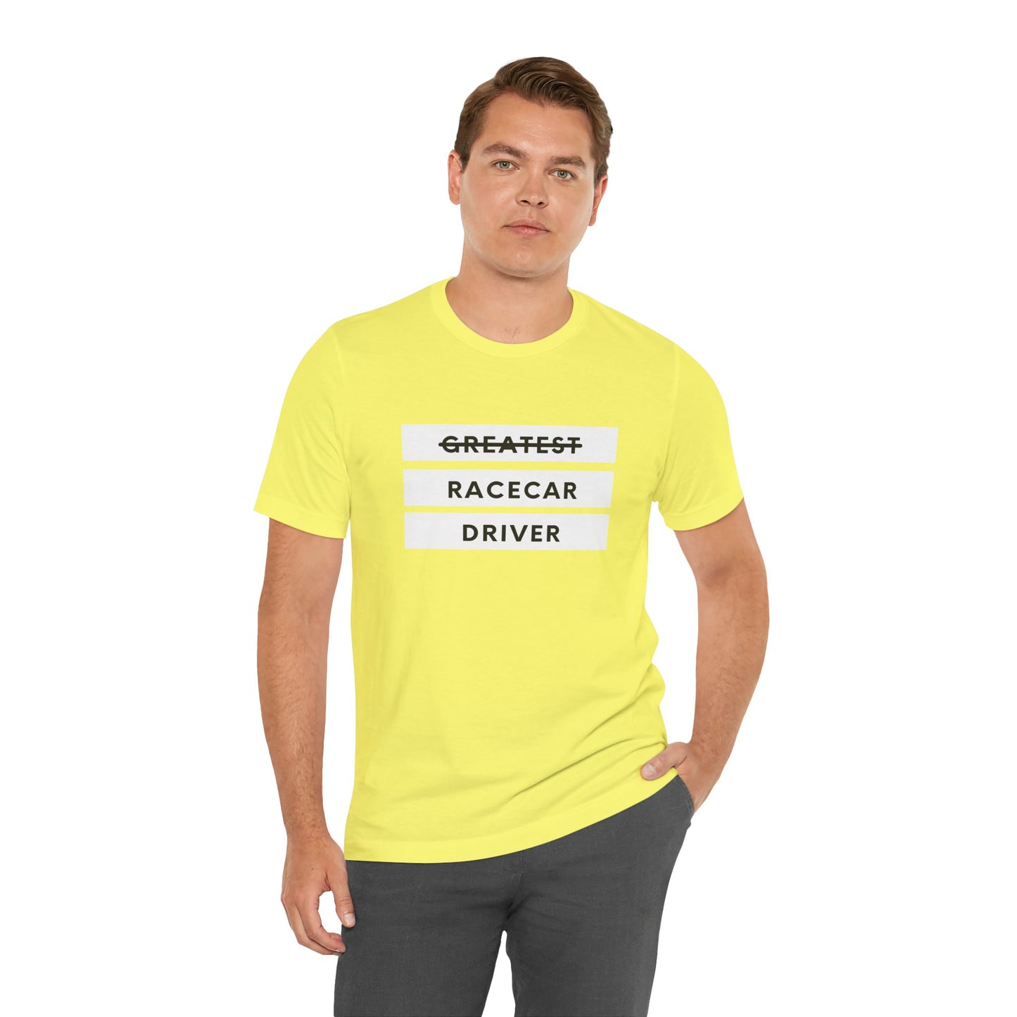 "Greatest Racecar Driver" Unisex T-Shirt