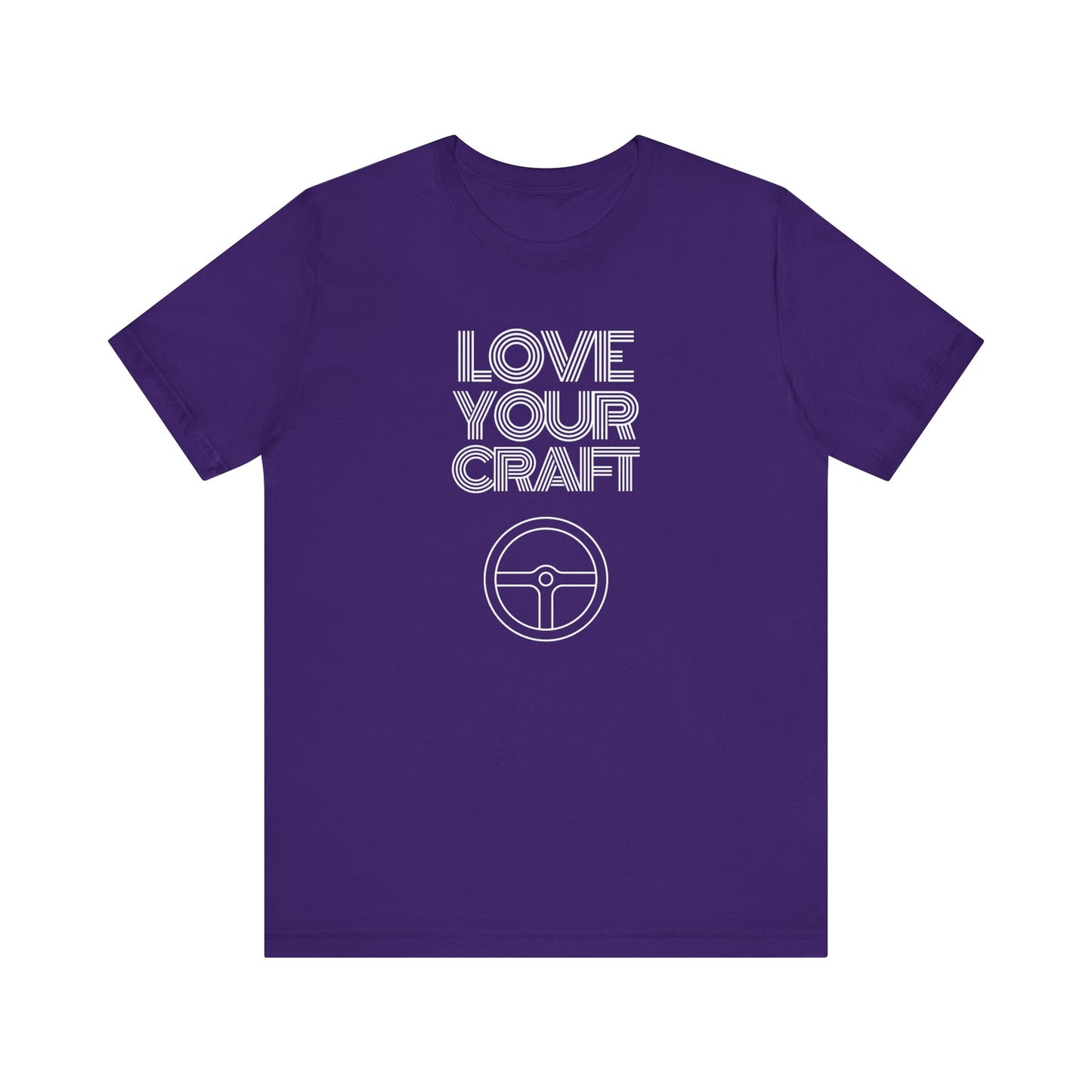 "Love Your Craft" Unisex T-Shirt