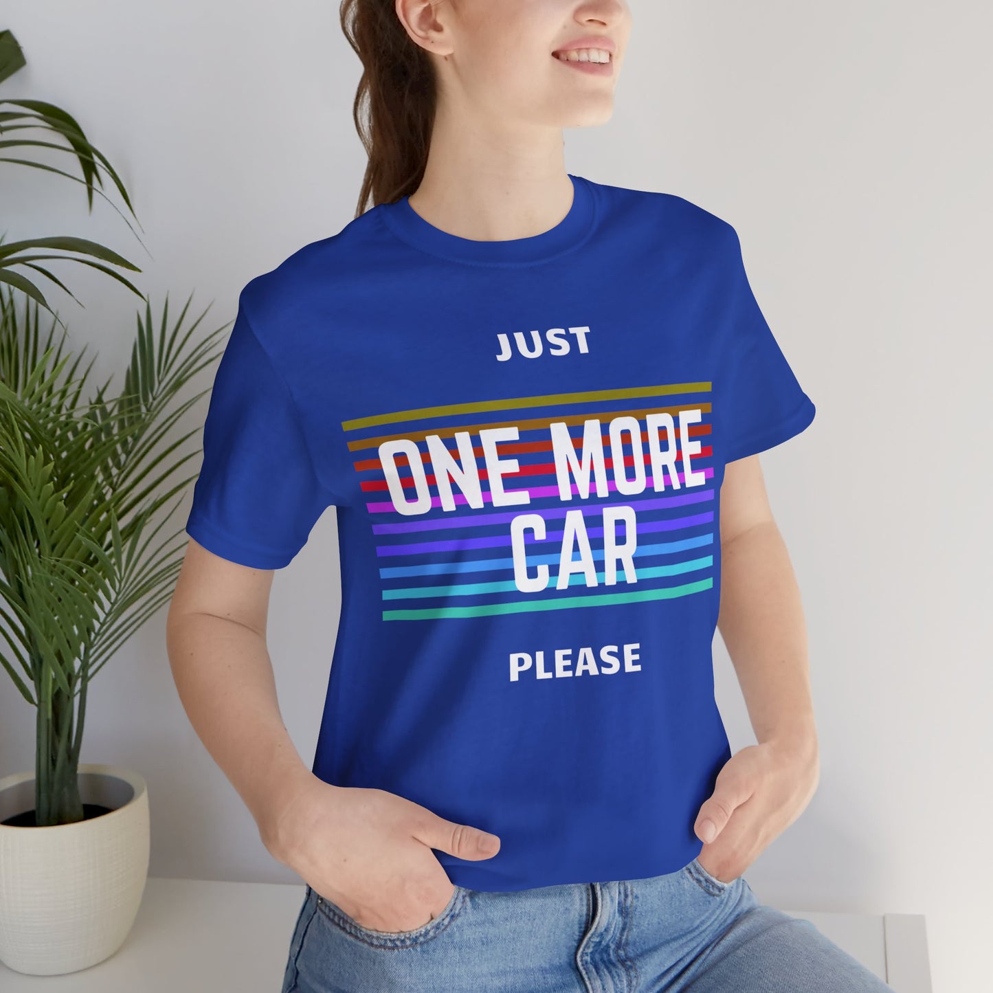 "Just One More Car Please" Unisex T-Shirt