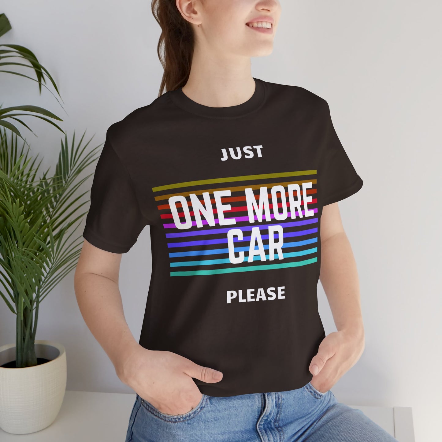 "Just One More Car Please" Unisex T-Shirt