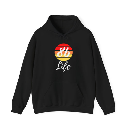 "86 Life" Unisex Hoodie