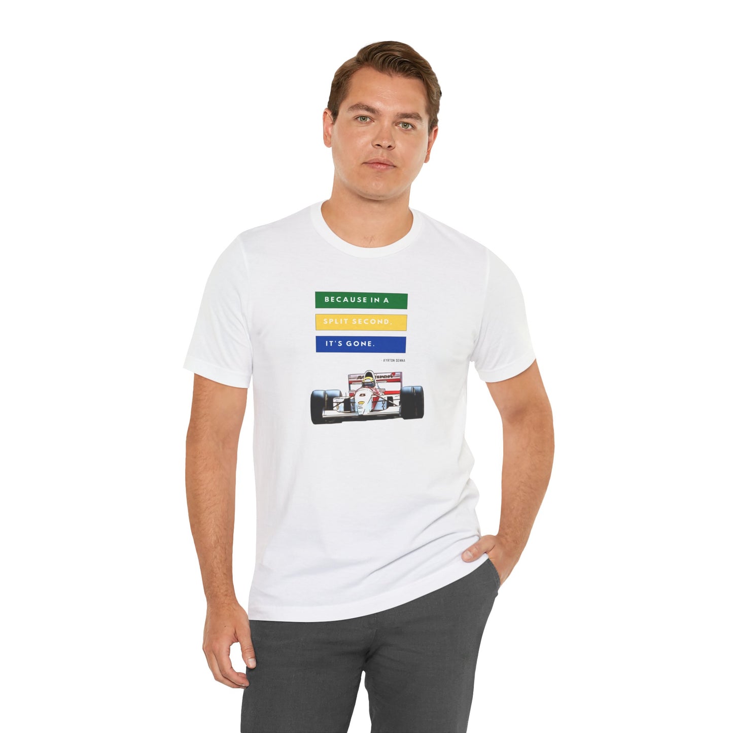 "Because In A Split Second It's Gone - Senna" Unisex T-Shirt