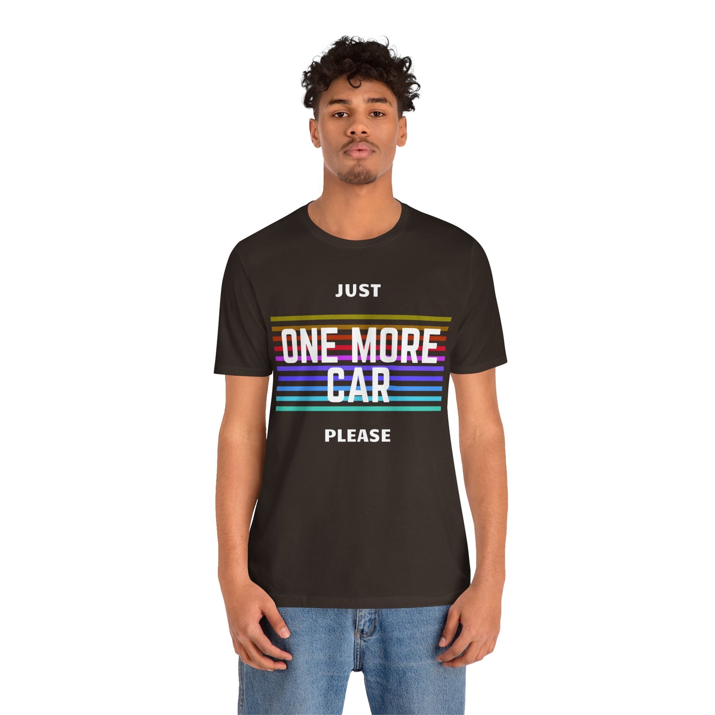 "Just One More Car Please" Unisex T-Shirt