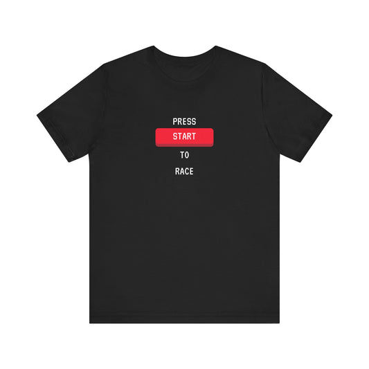 "Press Start To Race" Unisex T-Shirt