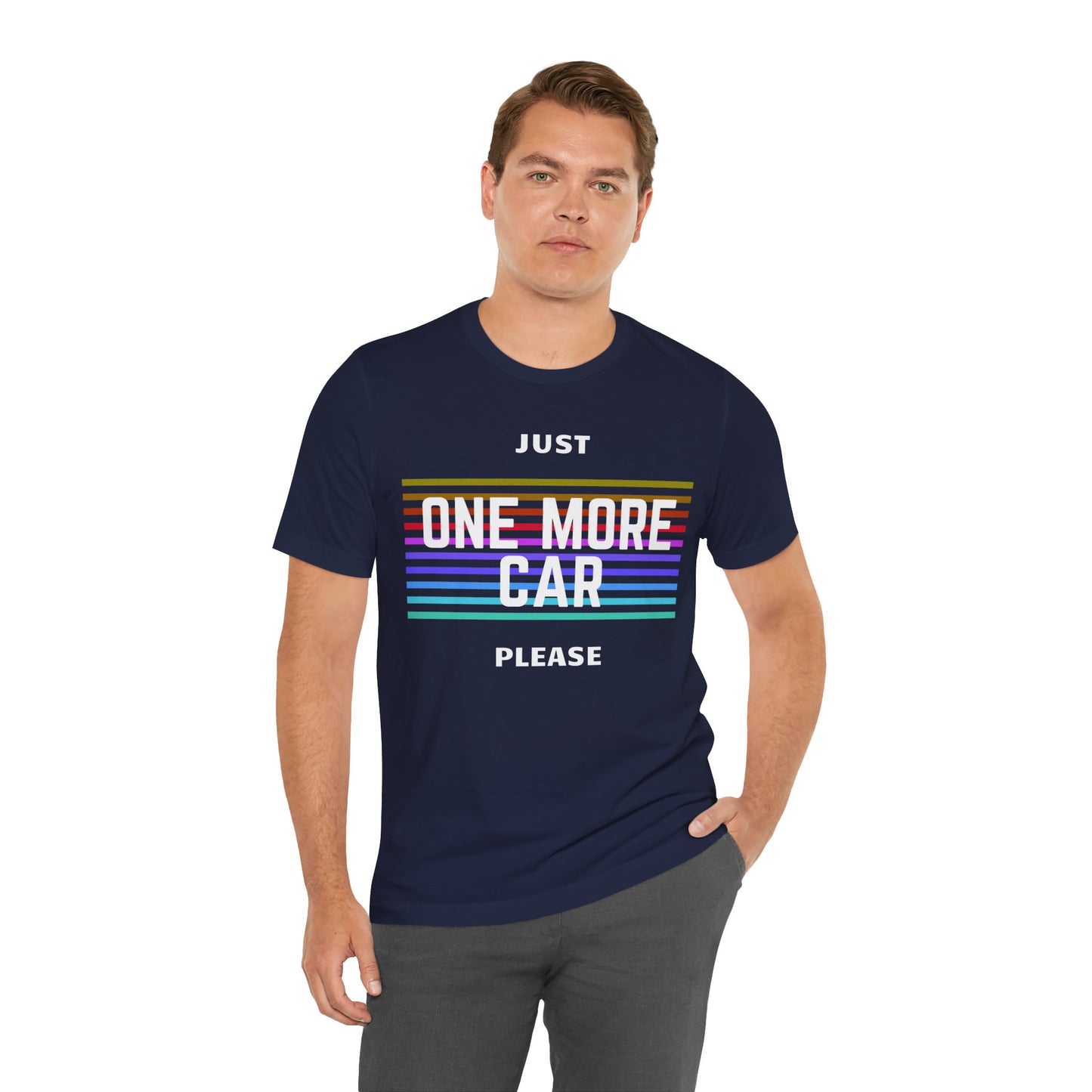 "Just One More Car Please" Unisex T-Shirt